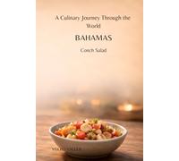 A Culinary Journey Through the World: Bahamas: Conch Salad