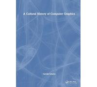A Cultural History of Computer Graphics