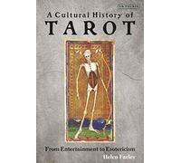 Helen Farley A Cultural History of Tarot (Tascabile)