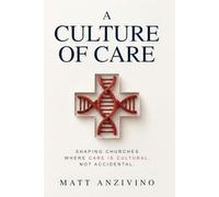A Culture of Care