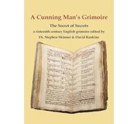 David Rankine Stephen Skinner A Cunning Man's Grimoire (Copertina rigida)