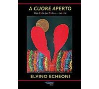 A cuore aperto. Vissi d'arte, per l'arte... e con arte