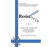 A Cura Di Guido D'Agostino E Silvio De Majo - Resistenza E Resistoria N.5