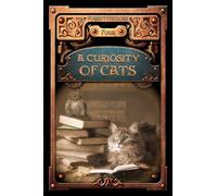 A Curiosity of Cats