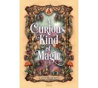A Curious Kind of Magic