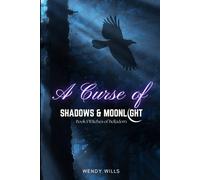 A Curse of Shadows & Moonlight: A Magic Romantasy