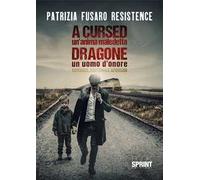 A cursed un’anima maledetta-Dragone un uomo d’onore