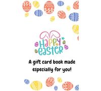 A Customizable Experience Gift for Easter With Themed Pages to Add Your Own Gift Cards: DIY Happy Easter Book