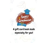 A Customizable Experience Gift for High School or College Graduates with Themed Pages to Add Your Own Gift Cards: DIY Graduation Book