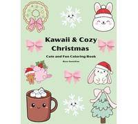 A Cute and Relaxing Christmas Coloring Book Featuring Adorable Characters, Cozy Scenes, and Festive Holiday Cheer