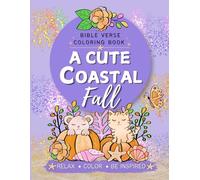 A Cute Coastal Fall: Bible Verse Coloring Book