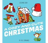 A Cute & Cozy, Bold & Easy Christmas Coloring Book-Cummings, Kyle-Copertina fles