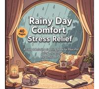 A Cute & Cozy Coloring Book for Relaxing Moments, Soft Rain Vibes & Peaceful Indoor Scenes