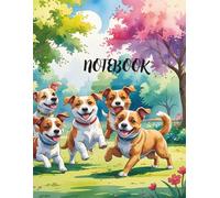 A Cute Dog Notebook for Notes, Dreams & Doodles: Notebook with Adorable Dog Cover. Perfect for School, Work, or Journaling