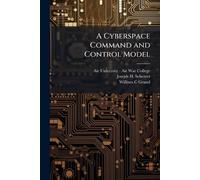 A Cyberspace Command and Control Model