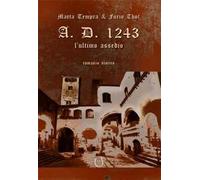A.D. 1243. L'ultimo assedio