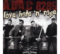 A.D.A.C. - Love Hate 'N' Rage