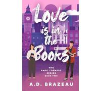 A D Brazeau Love is in the Books (Tascabile) Page Turners