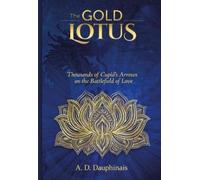 A.D. Dauphinais The Gold Lotus (Copertina rigida)