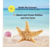 A D Kjelstrup 50 Beach and Ocean Riddles and Fun Facts (Tascabile)