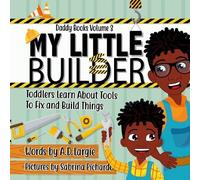 A D Largie My Little Builder (Tascabile) Daddy Books