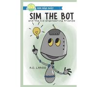 A D Largie Sim The Bot (Tascabile) Stem Books for Kids