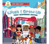 A D Largie When I Grow Up Books For Kids (Tascabile) Kids Read Daily Level 1