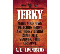 A. D. Livingston Jerky (Tascabile)