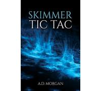 A.D. Morgan Skimmer - Tic Tac (Tascabile)