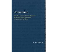 A. D. Nock Conversion (Tascabile) Library of Early Christology