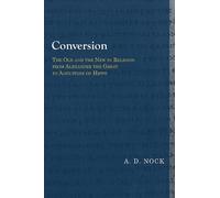 A. D. Nock Conversion (Tascabile) Library of Early Christology