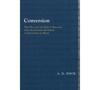 A. D. Nock Conversion (Tascabile) Library of Early Christology