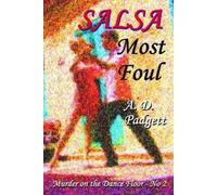 A. D. Padgett Salsa Most Foul (Tascabile)