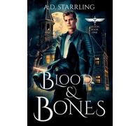 A D Starrling Blood and Bones (Copertina rigida) Legion