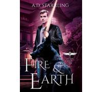 A D Starrling Fire and Earth (Copertina rigida) Legion