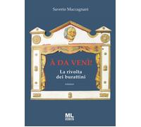 À da venì La rivolta dei burattini - 2024 - Mazzanti Libri