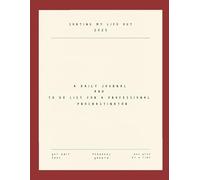 A daily journal and to do list for a professional procrastinator: Get through the jobs you’ve been putting off