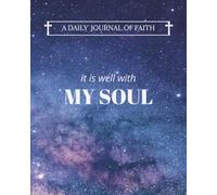 A Daily Journal of Faith: it is well with My Soul