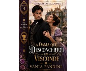 A Dama que Desconcertou o Visconde