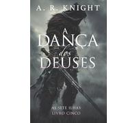 A Dança dos Deuses