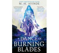 A Dance of Burning Blades: The Invoker Trilogy, Book Two