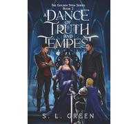 A Dance of Truth and Tempest: 2