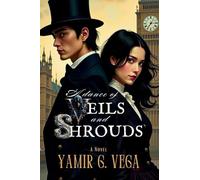 A Dance of Veils and Shrouds