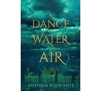 A Dance of Water and Air: 1