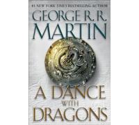 George R. R. Martin A Dance with Dragons (Copertina rigida) Song of Ice and Fire