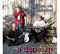 A Daneem - Gschichten Aus Dem Hinter