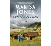 A Dangerous Land - Jones Marisa K