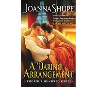 A Daring Arrangement: The Four Hundred Series
