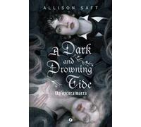 A dark and drowning tide. Un'oscura marea