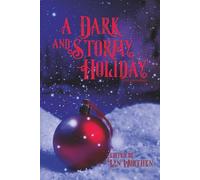 A Dark and Stormy Holiday